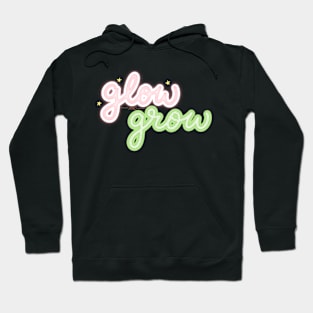 Glow and Grow Hoodie